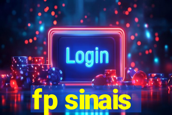 fp sinais