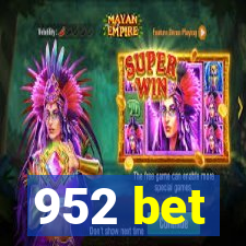 952 bet