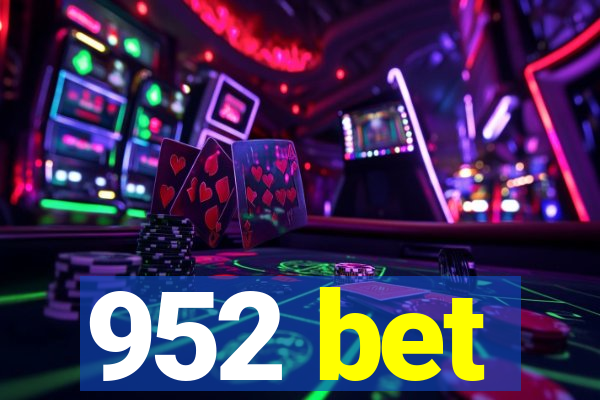 952 bet