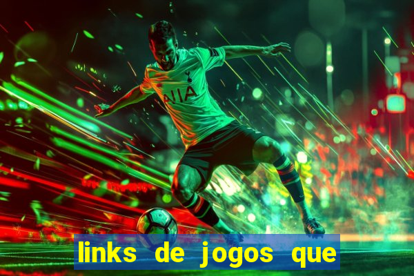 links de jogos que pagam dinheiro de verdade