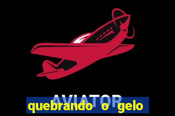 quebrando o gelo pdf download