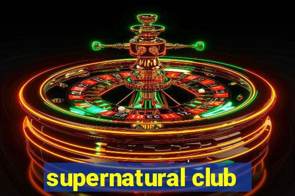 supernatural club