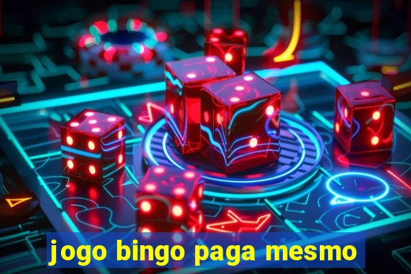 jogo bingo paga mesmo