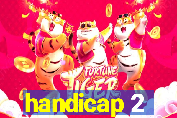 handicap 2