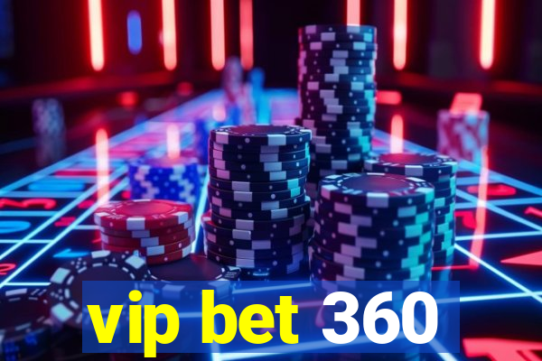 vip bet 360