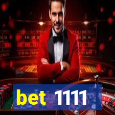 bet 1111