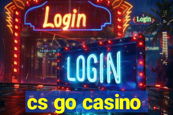 cs go casino