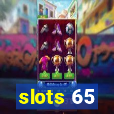 slots 65