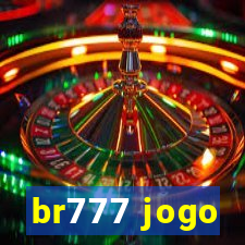 br777 jogo