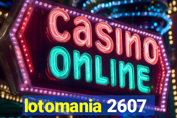 lotomania 2607