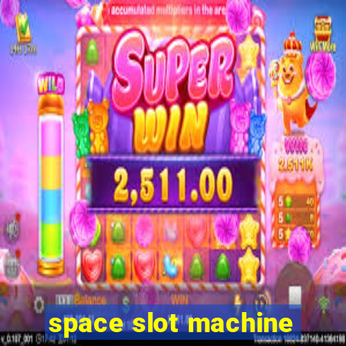 space slot machine