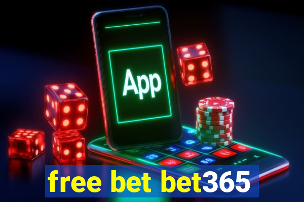 free bet bet365