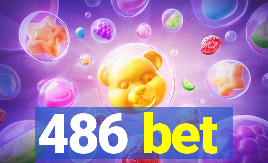 486 bet