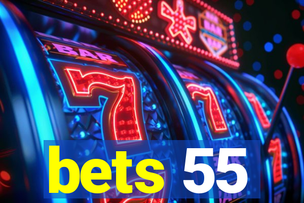 bets 55