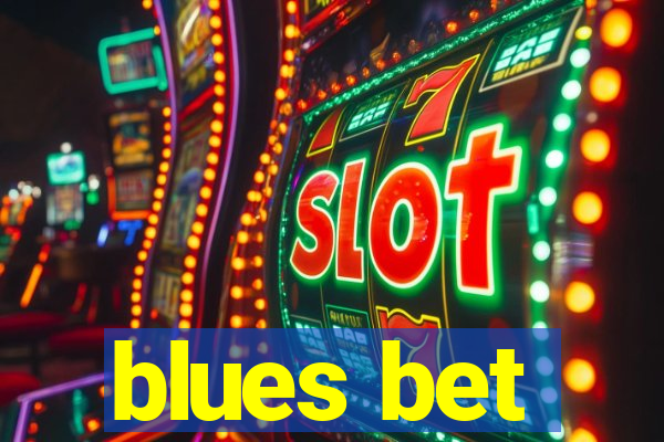 blues bet