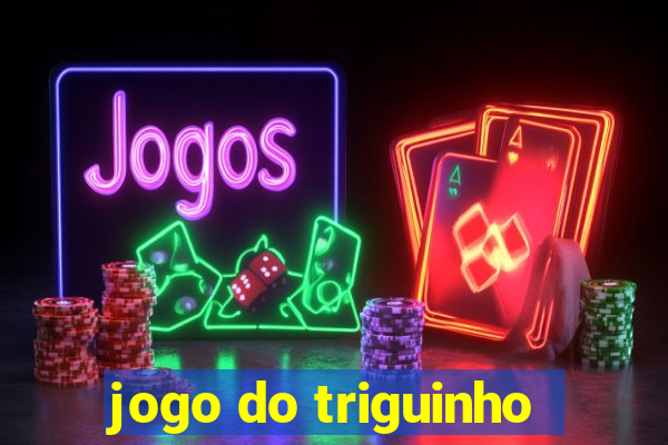 jogo do triguinho