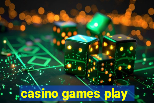 casino games play