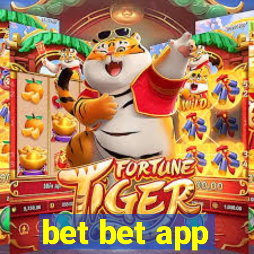 bet bet app