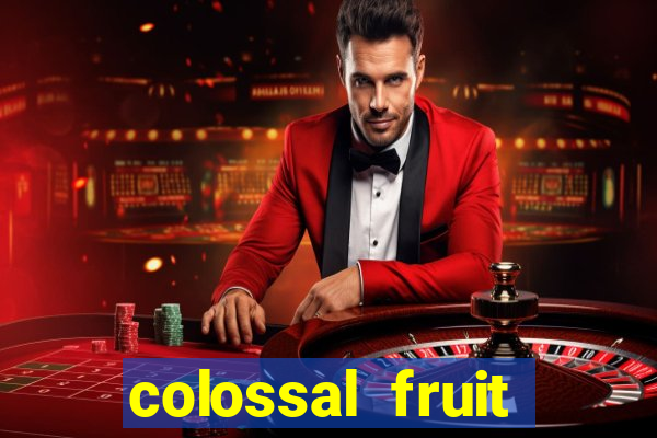 colossal fruit smash slot