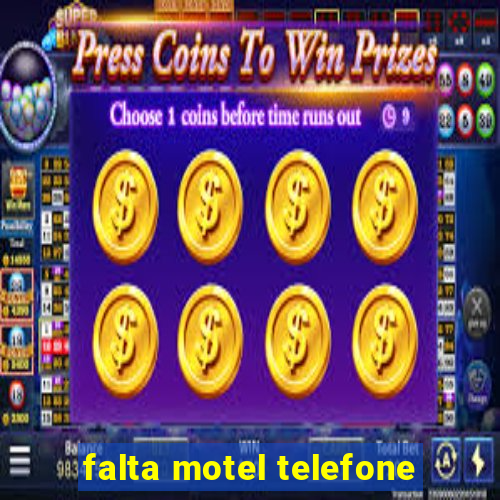 falta motel telefone