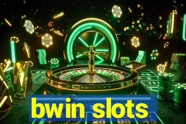 bwin slots