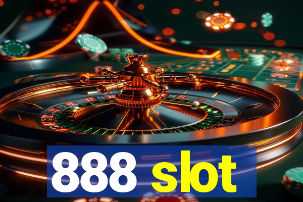 888 slot