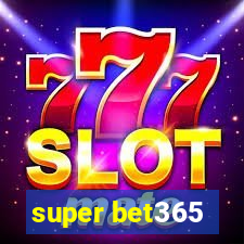 super bet365