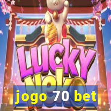 jogo 70 bet