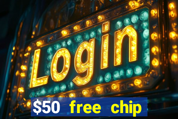 $50 free chip casino australia