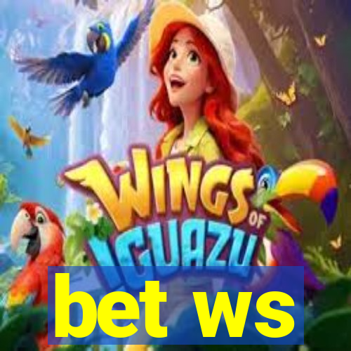 bet ws