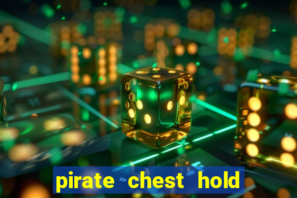 pirate chest hold and win slot