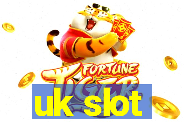 uk slot