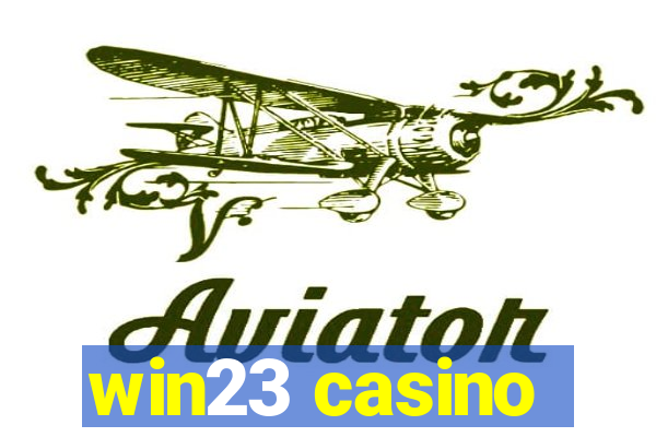 win23 casino