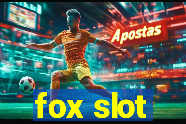 fox slot