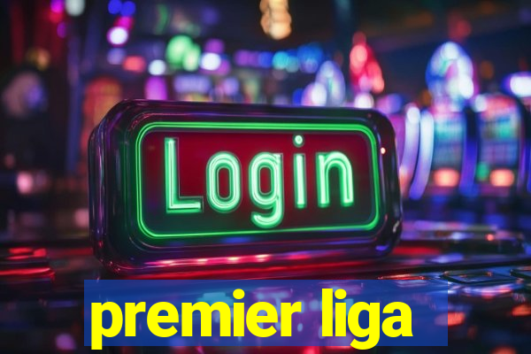 premier liga