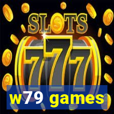 w79 games