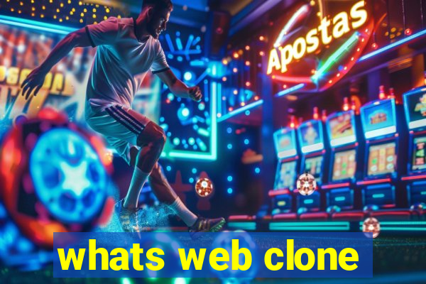 whats web clone