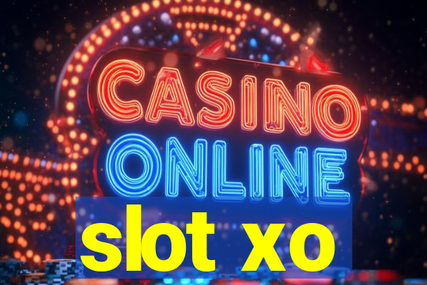 slot xo