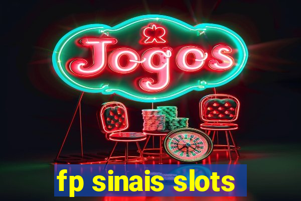 fp sinais slots