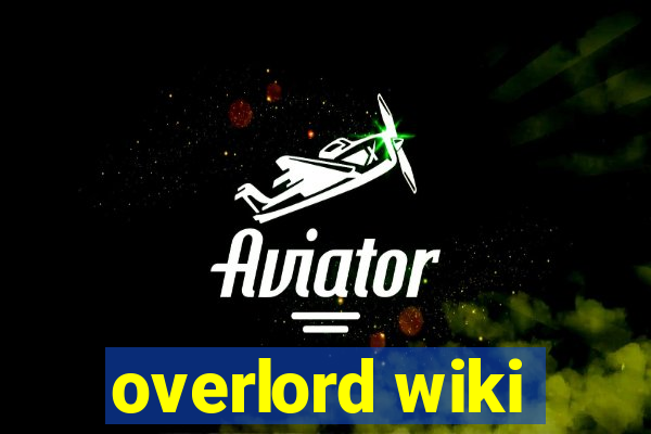 overlord wiki