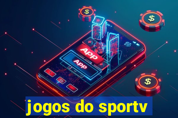 jogos do sportv