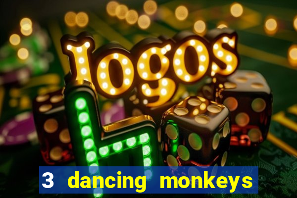 3 dancing monkeys slot demo