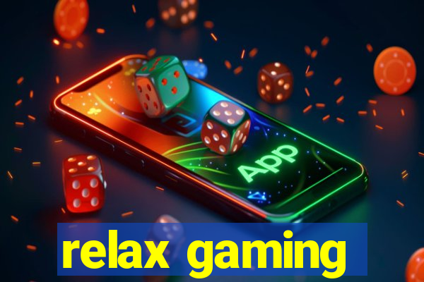 relax gaming