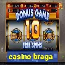 casino braga