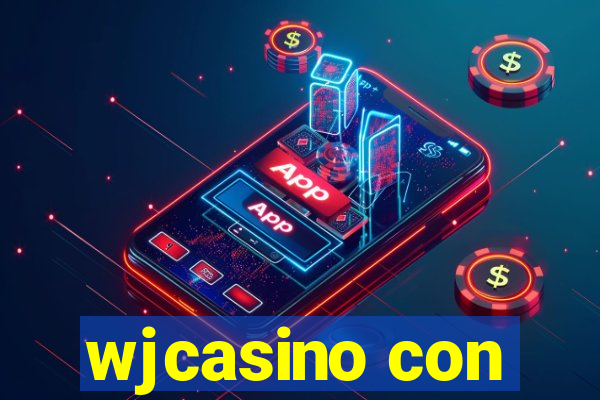 wjcasino con