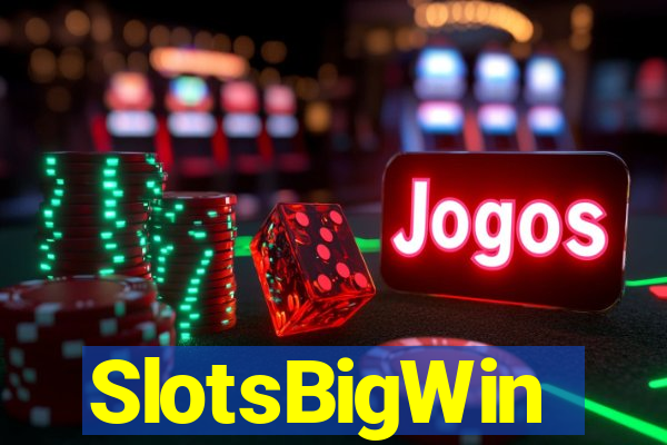 SlotsBigWin