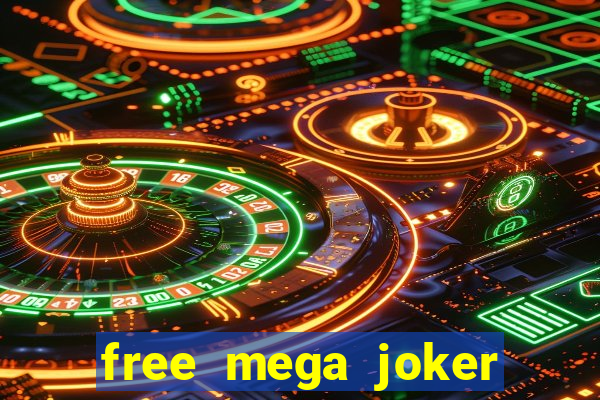 free mega joker slot games