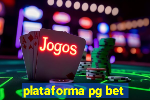 plataforma pg bet