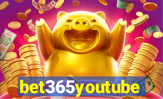 bet365youtube