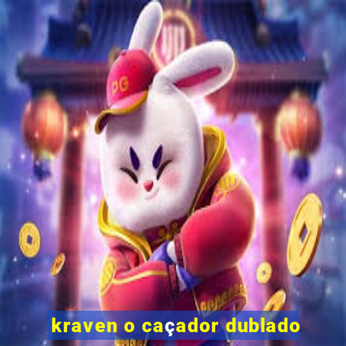 kraven o caçador dublado